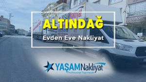 Altındağ Evden Eve Nakliyat